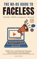 Cover: Faceless YouTube, TikTok & Instagram